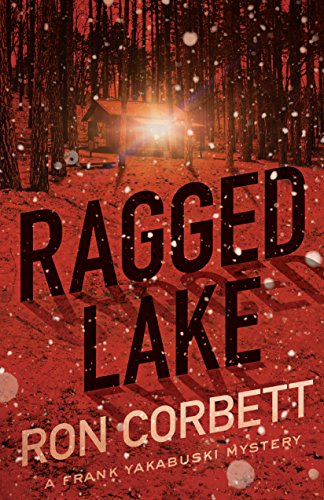 Ron Corbett: Ragged Lake