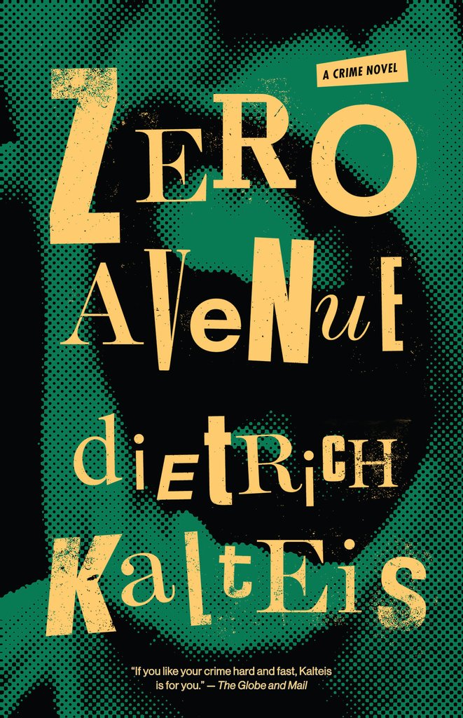 Dietrich Kalteis: Zero Avenue + Insight from the author