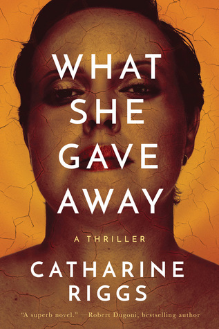Catharine Riggs: What She Gave Away