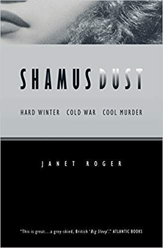 Janet Roger: Shamus Dust