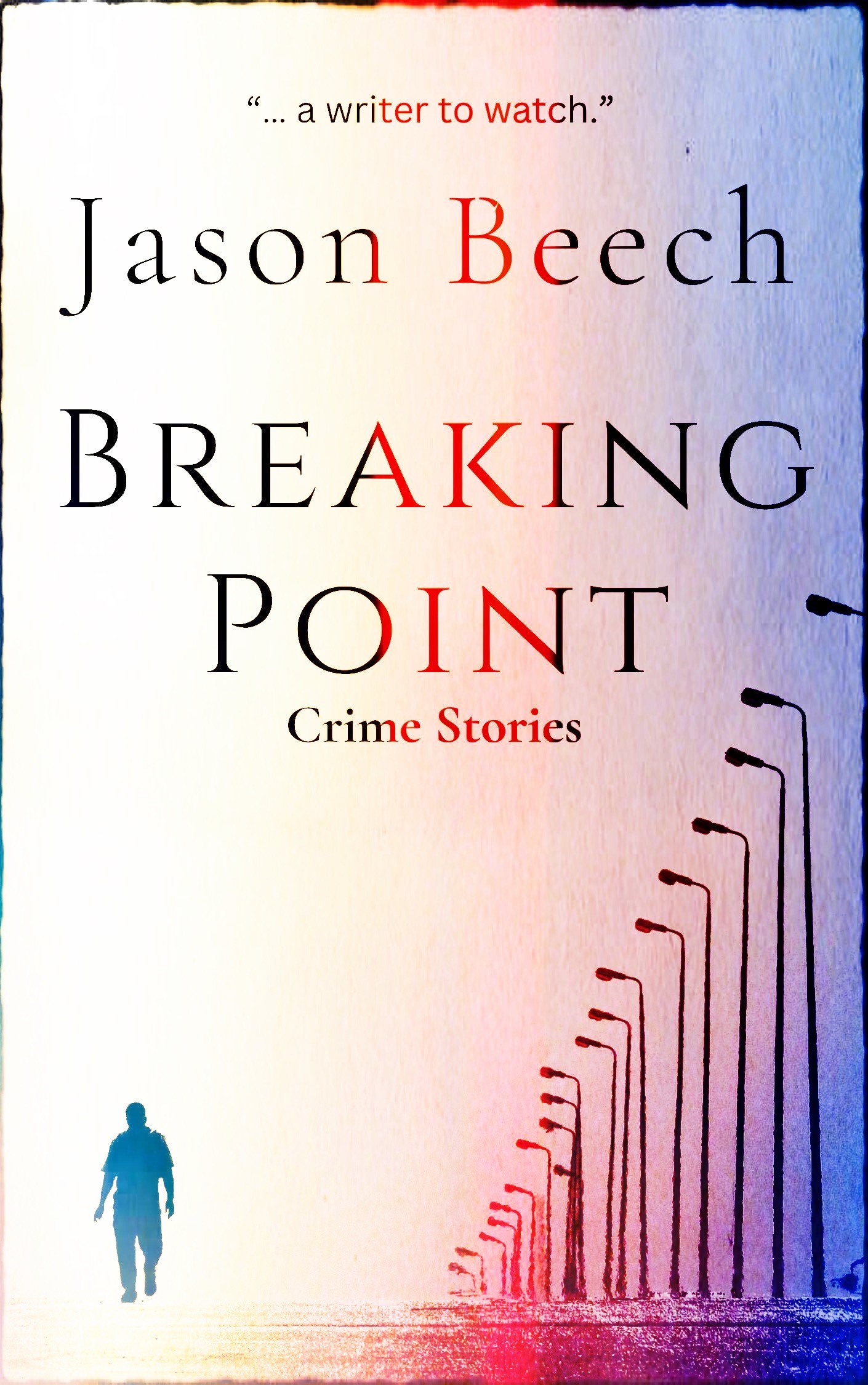 Jason Beech: Breaking Point