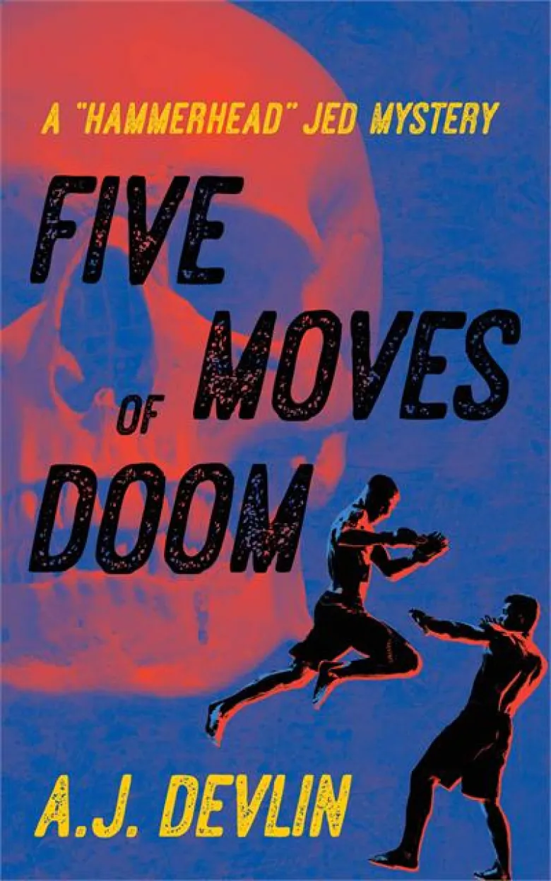 A.J. Devlin: Five Moves of Doom