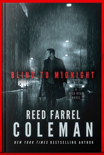 Reed Farrel Coleman: Blind to Midnight and James Gregory: Zephyr’s War