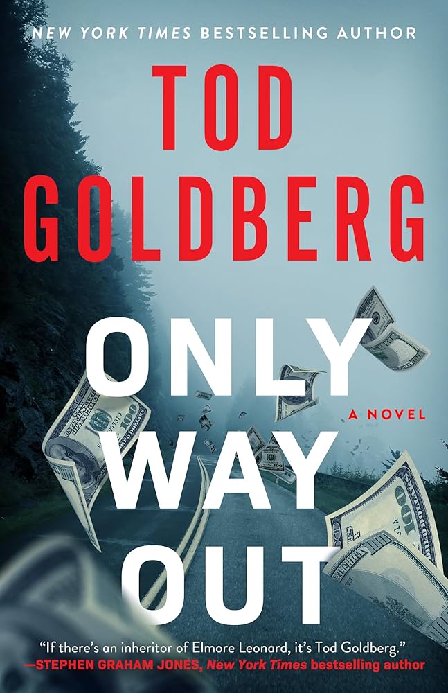 Tod Goldberg: Only Way Out
