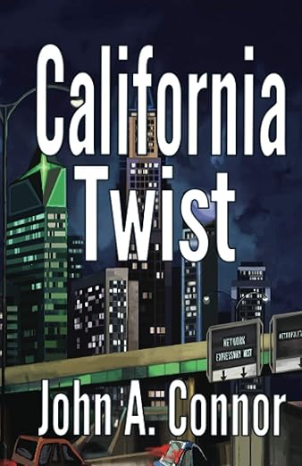 John A. Connor: California Twist