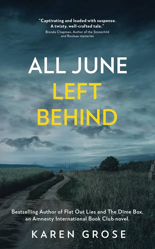 Karen Grose: All June Left Behind