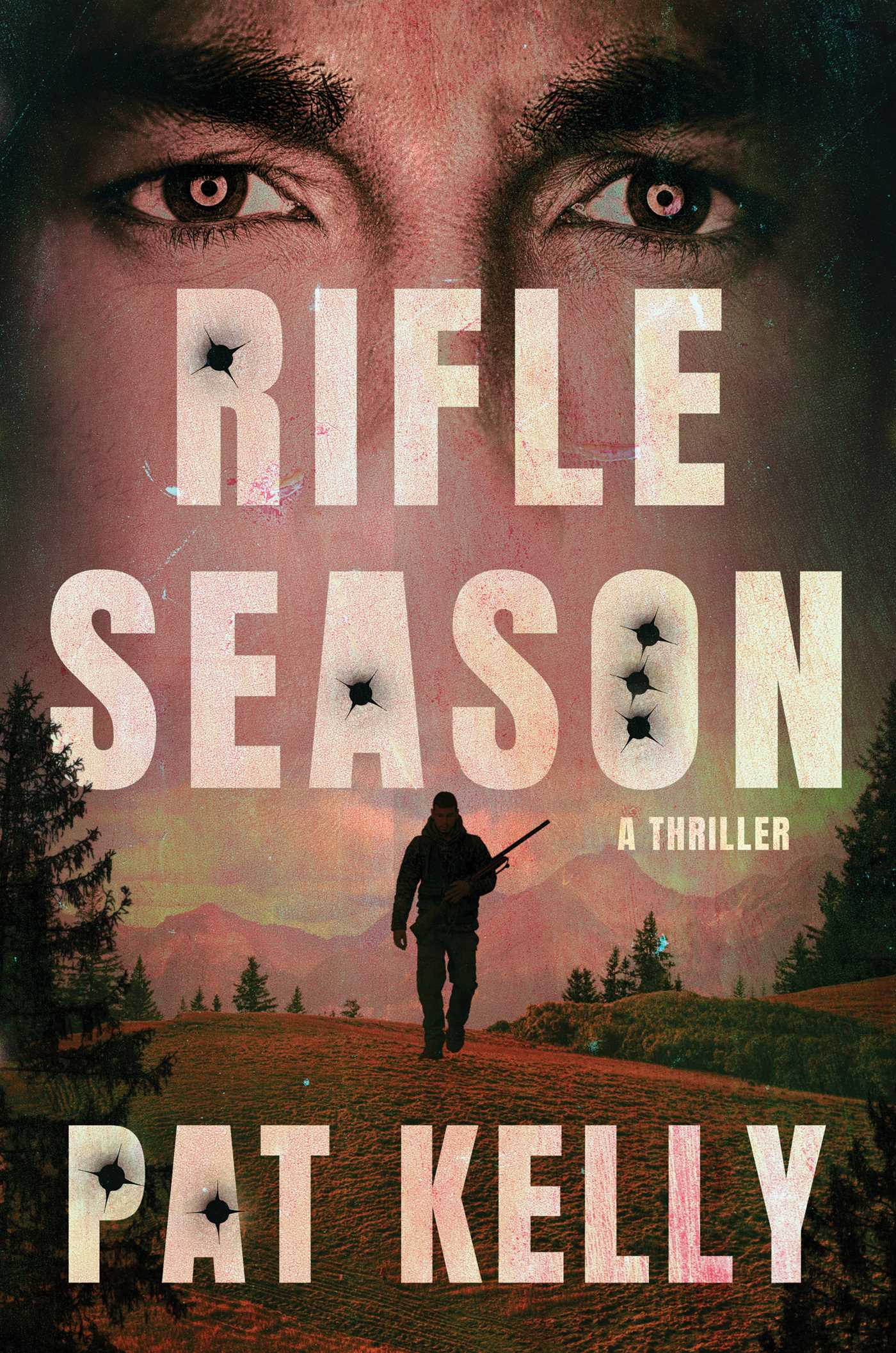 Pat Kelly: Rifle Season