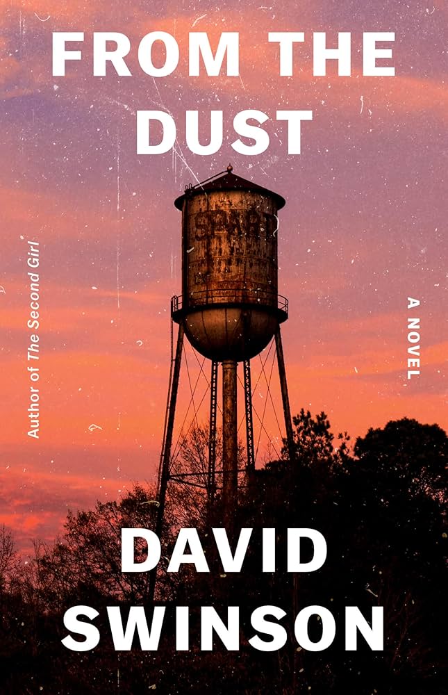 David Swinson: From the Dust
