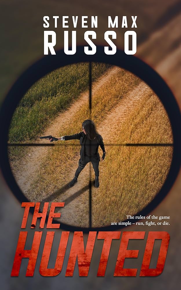 Steven Max Russo: The Hunted