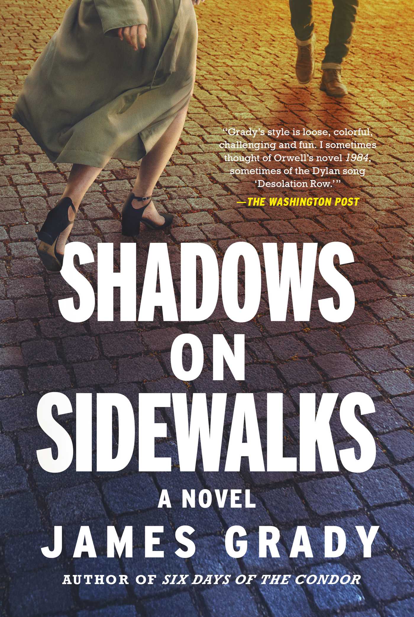 James Grady: Shadows on Sidewalks